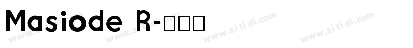 Masiode R字体转换